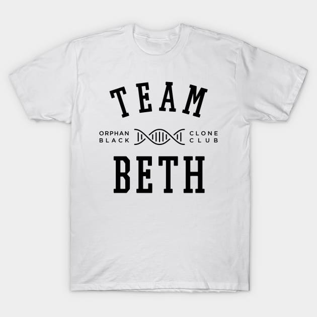 TEAM BETH ORPHAN BLACK T-Shirt by localfandoms